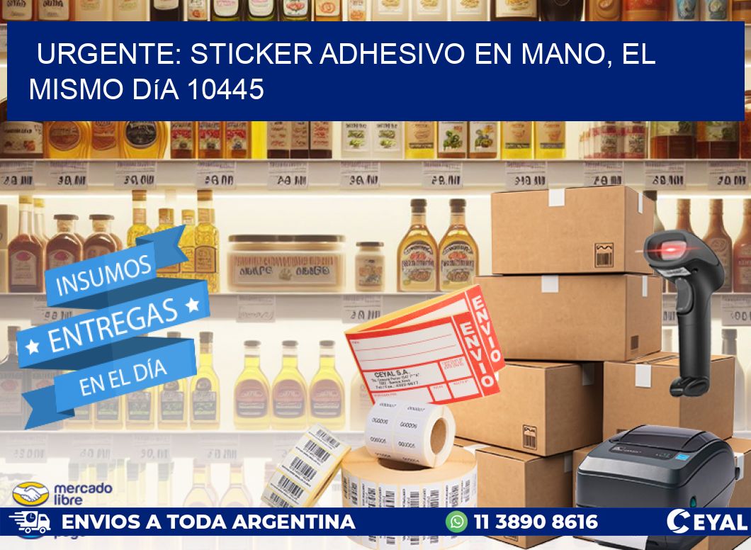 Urgente: Sticker adhesivo en Mano, el Mismo Día 10445