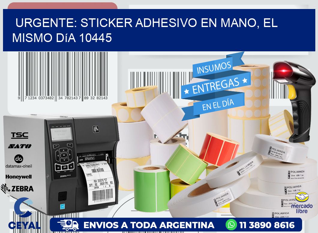 Urgente: Sticker adhesivo en Mano, el Mismo Día 10445