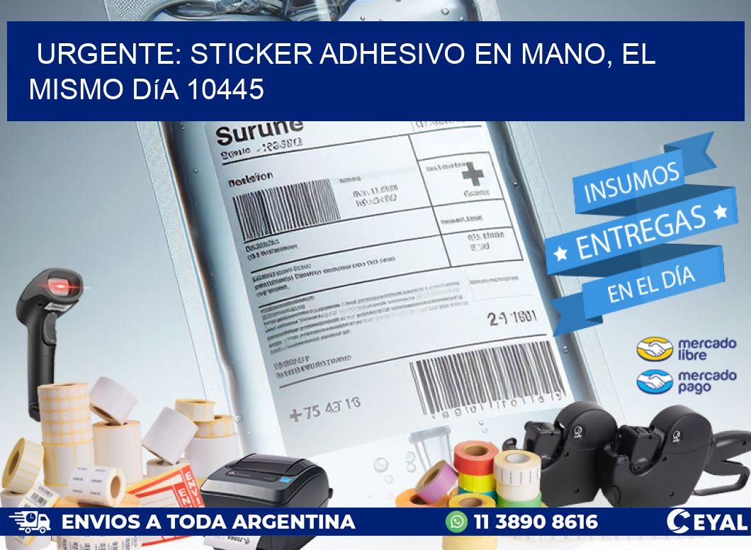 Urgente: Sticker adhesivo en Mano, el Mismo Día 10445