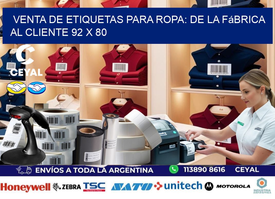 Venta de Etiquetas para Ropa: De la Fábrica al Cliente 92 x 80