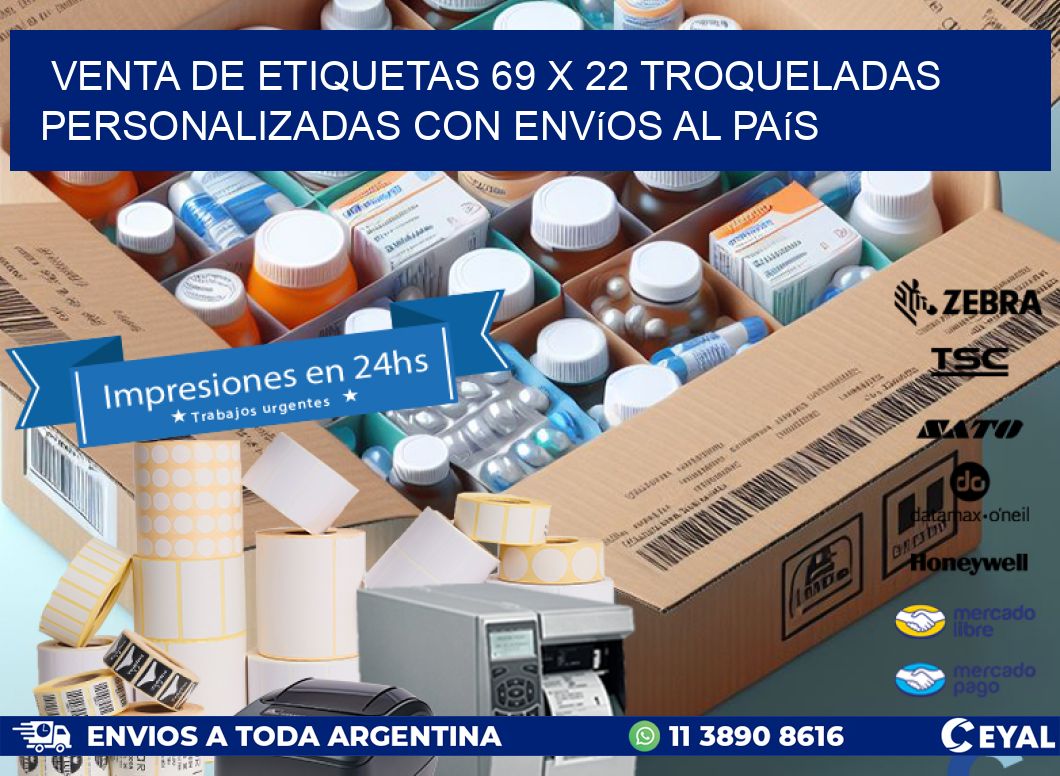 Venta de etiquetas 69 x 22 troqueladas personalizadas con envíos al país