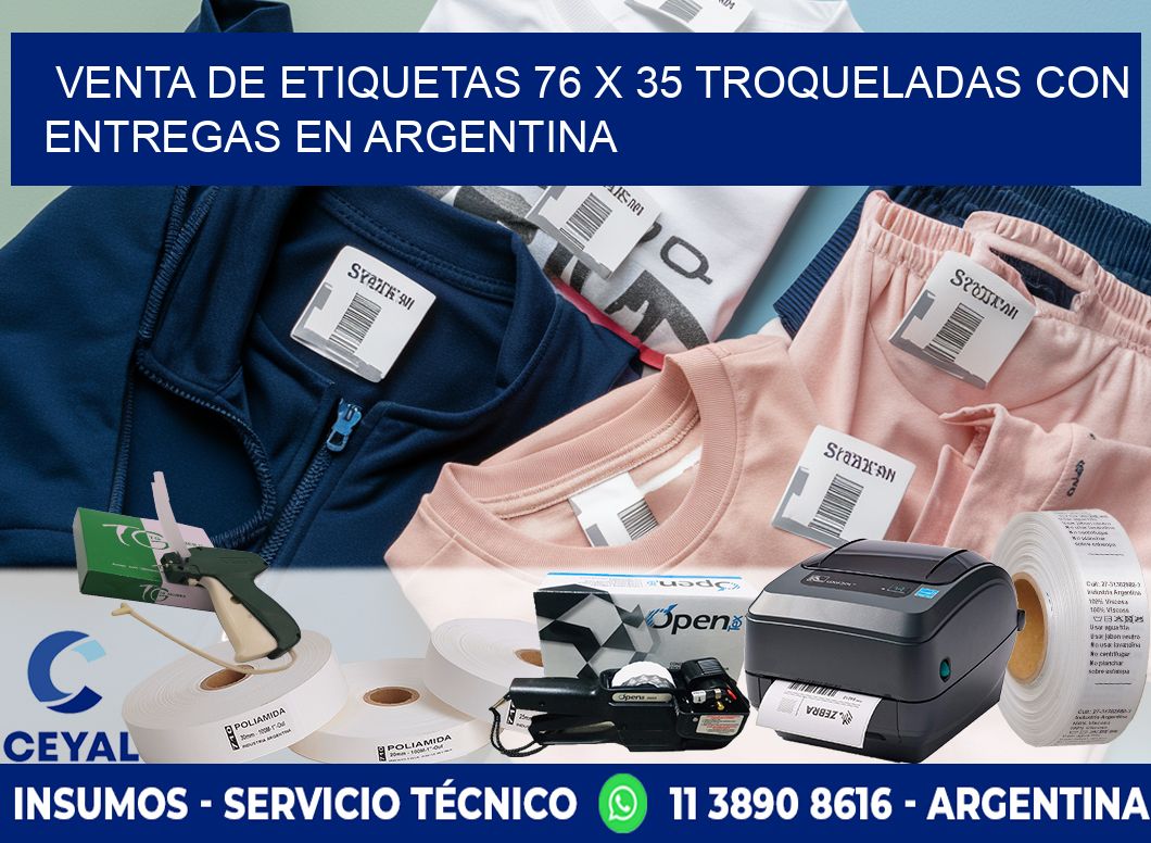 Venta de etiquetas 76 x 35 troqueladas con entregas en Argentina