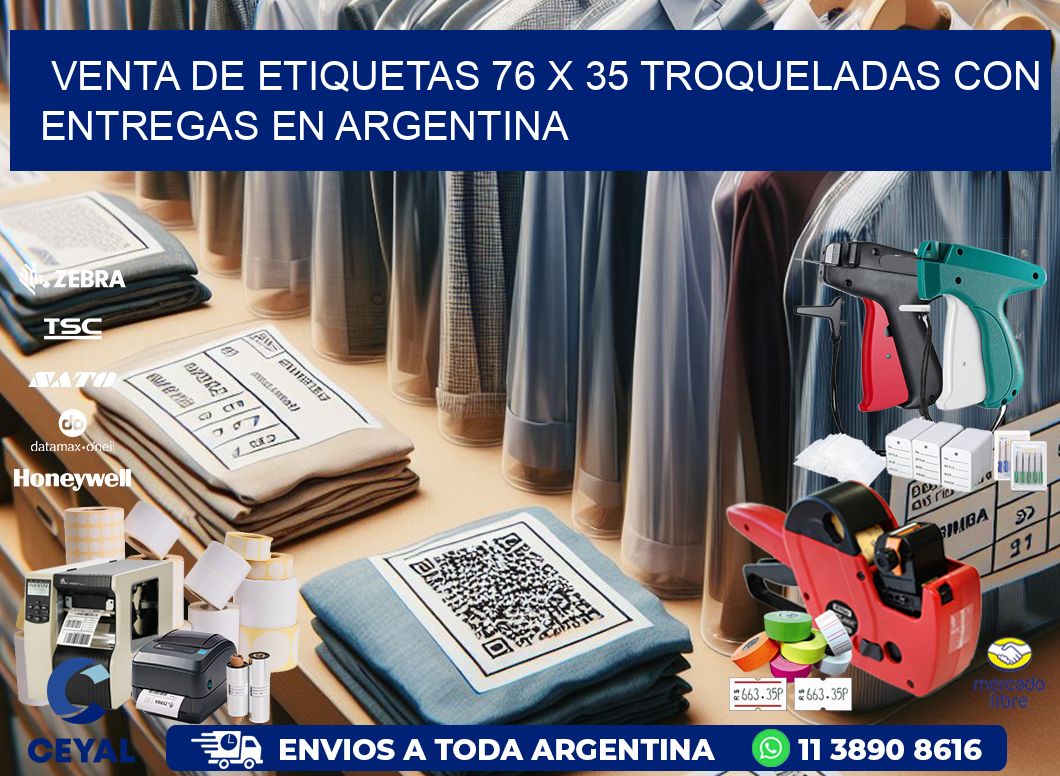 Venta de etiquetas 76 x 35 troqueladas con entregas en Argentina