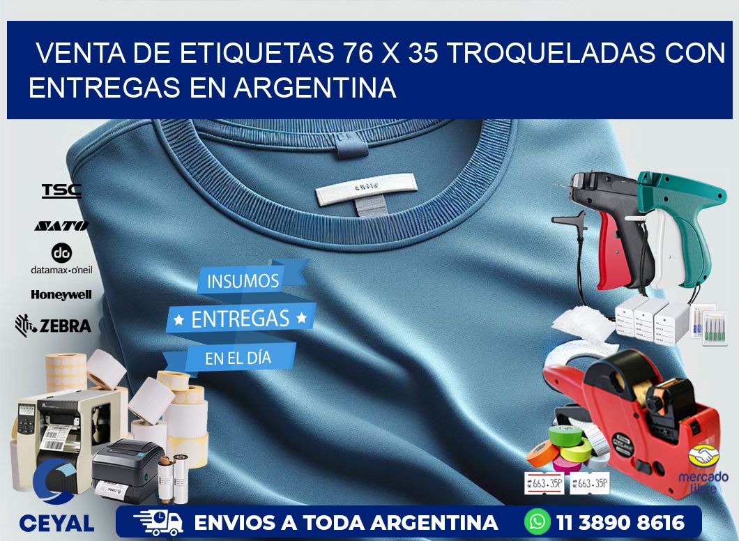 Venta de etiquetas 76 x 35 troqueladas con entregas en Argentina