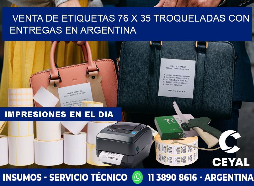 Venta de etiquetas 76 x 35 troqueladas con entregas en Argentina