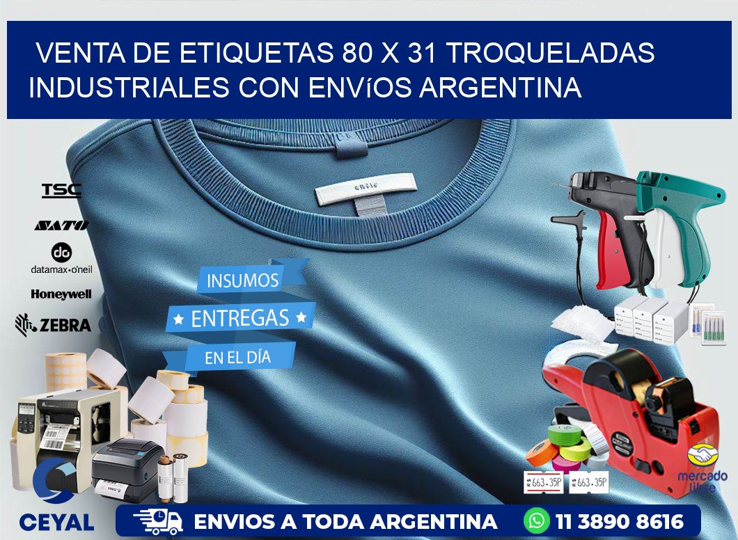 Venta de etiquetas 80 x 31 troqueladas industriales con envíos Argentina