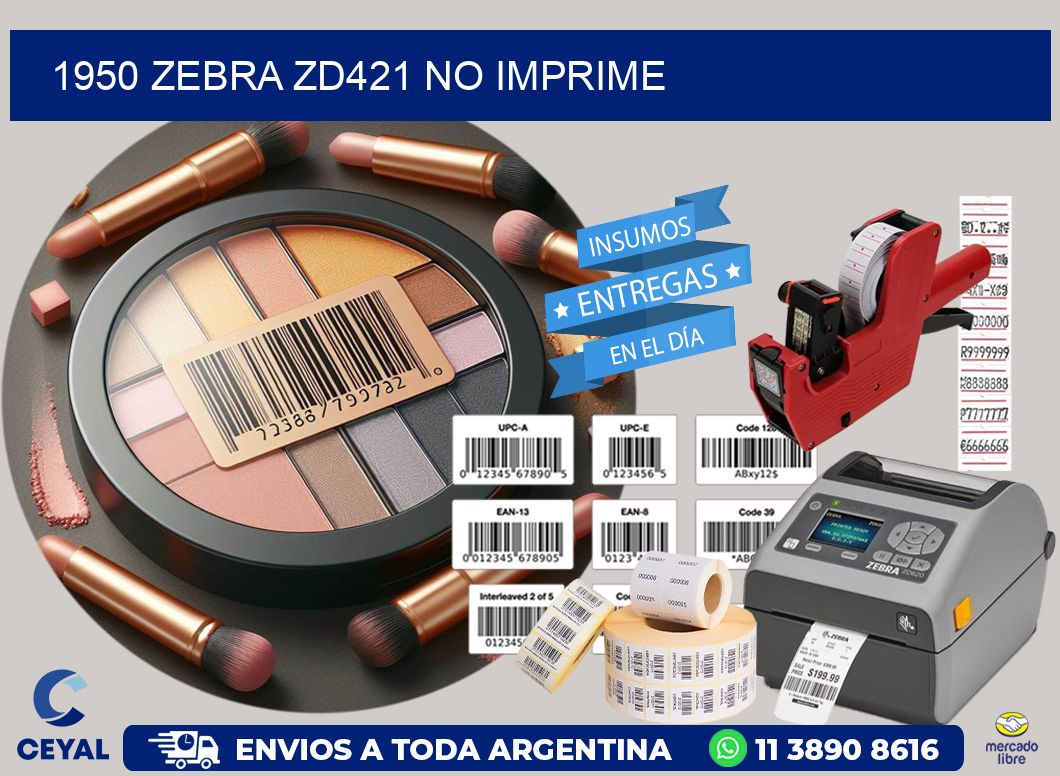 1950 Zebra ZD421 no imprime