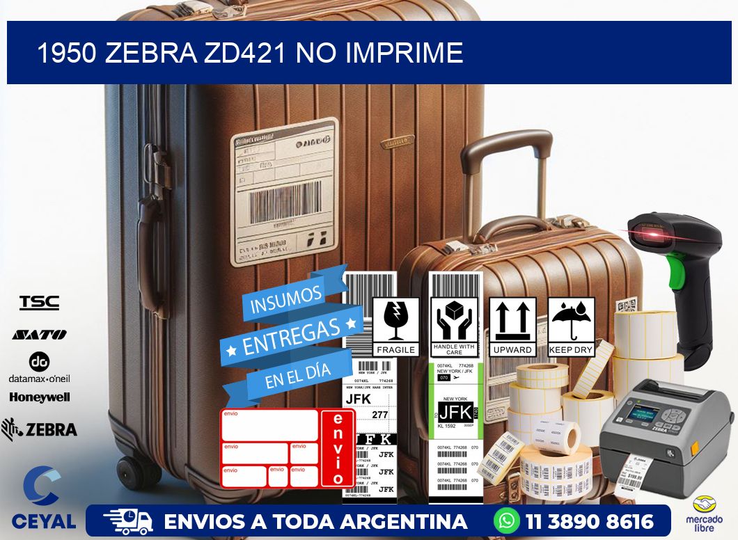 1950 Zebra ZD421 no imprime