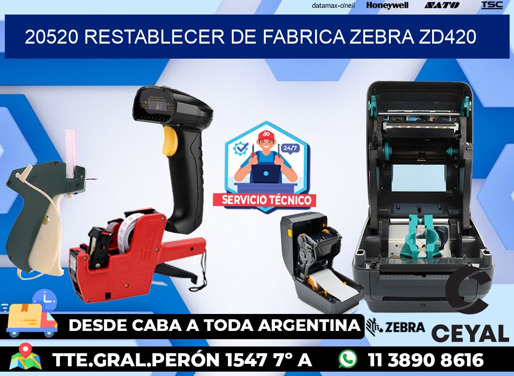 20520 Restablecer de fabrica zebra zd420