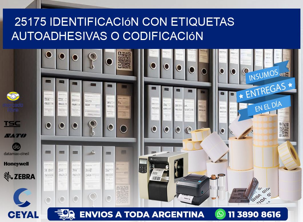25175 identificación con etiquetas autoadhesivas o codificación