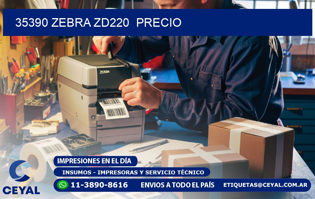 35390 Zebra ZD220  precio