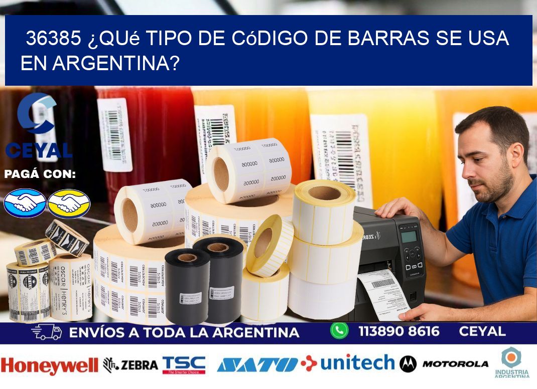 36385 ¿Qué tipo de código de barras se usa en Argentina?