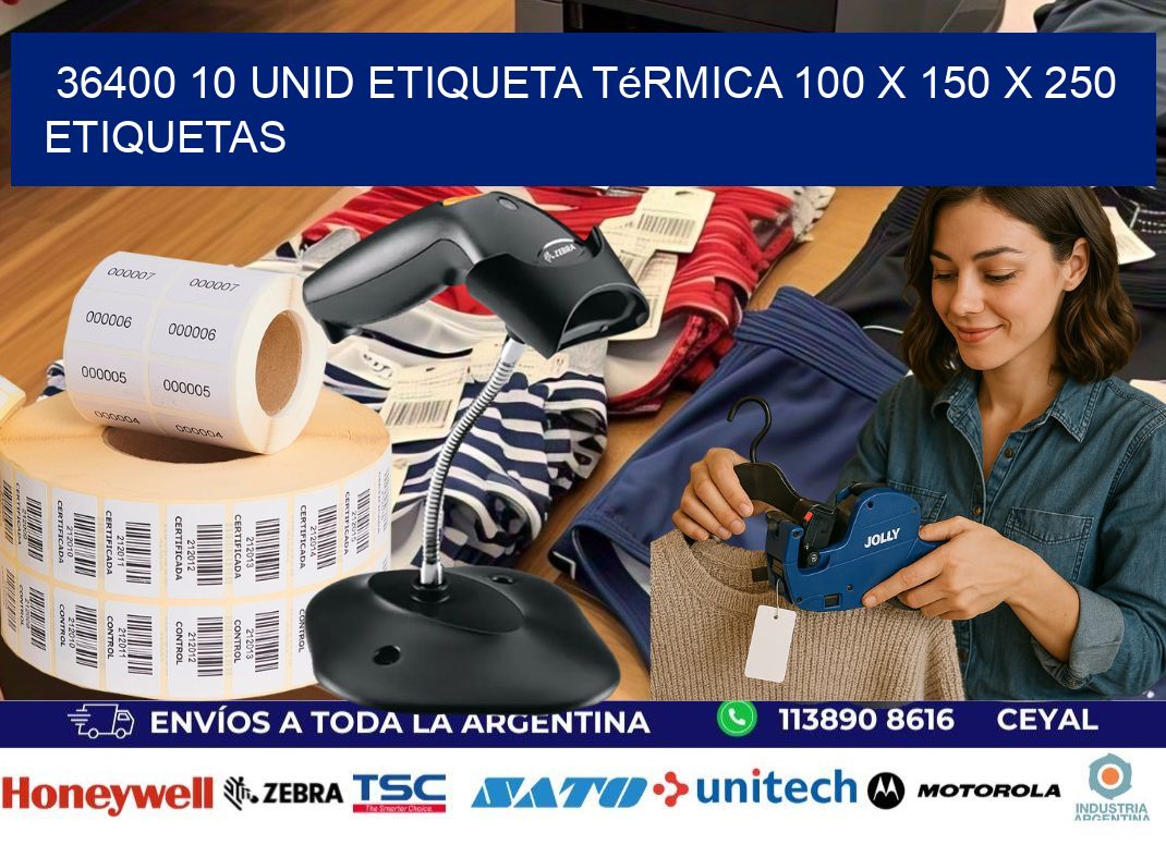 36400 10 Unid Etiqueta Térmica 100 x 150 x 250 etiquetas