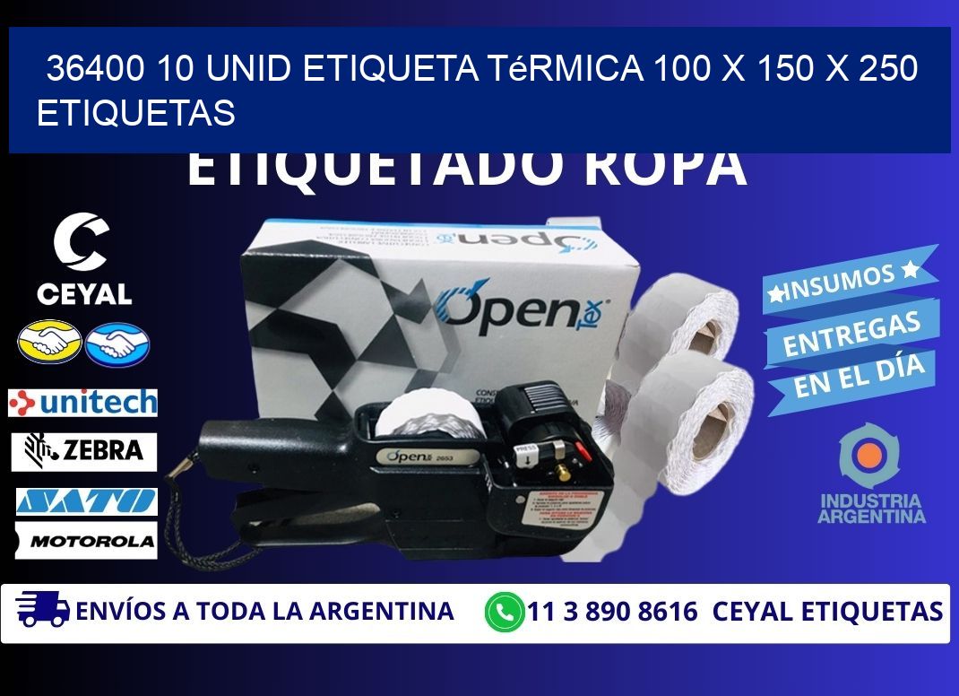 36400 10 Unid Etiqueta Térmica 100 x 150 x 250 etiquetas
