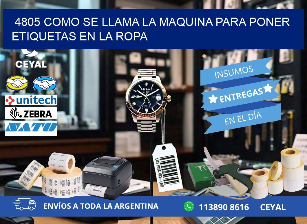 4805 como se llama la maquina para poner etiquetas en la ropa