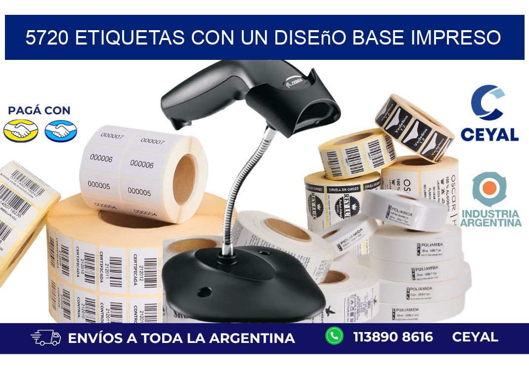 5720 etiquetas con un diseño base impreso