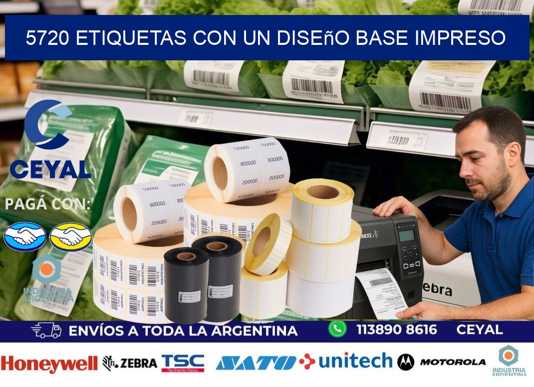 5720 etiquetas con un diseño base impreso