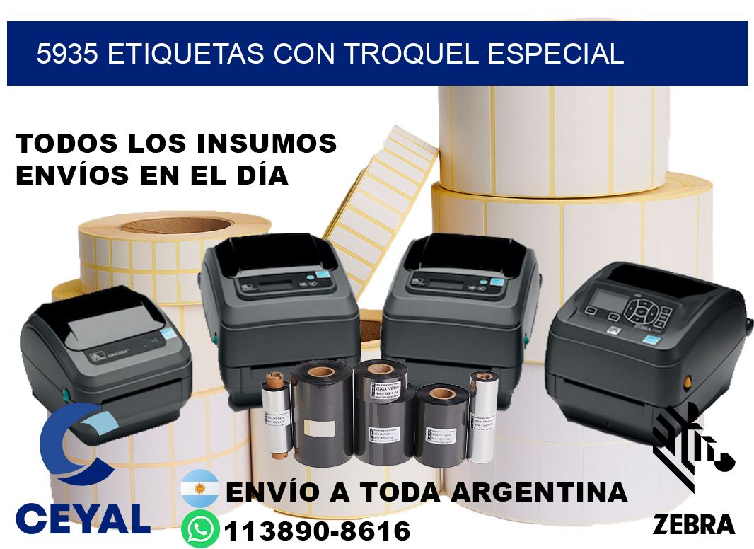 5935 Etiquetas con troquel especial