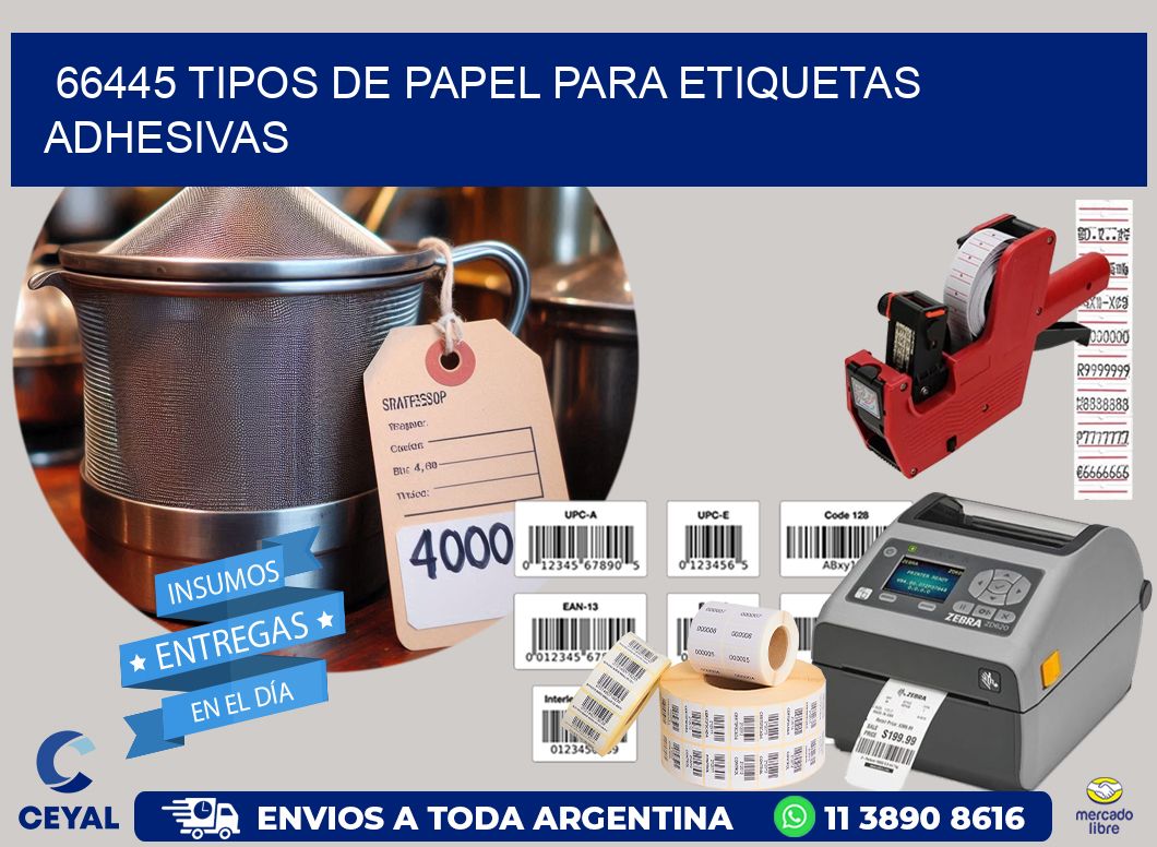 66445 Tipos de papel para etiquetas adhesivas