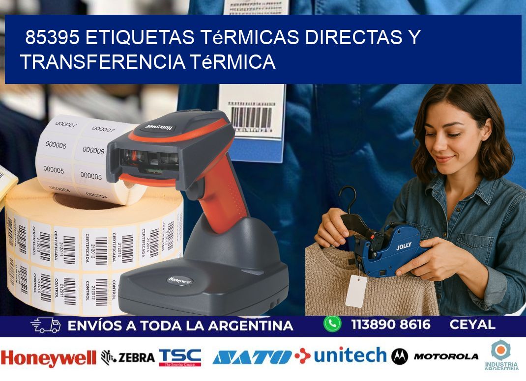 85395 etiquetas térmicas directas y transferencia térmica