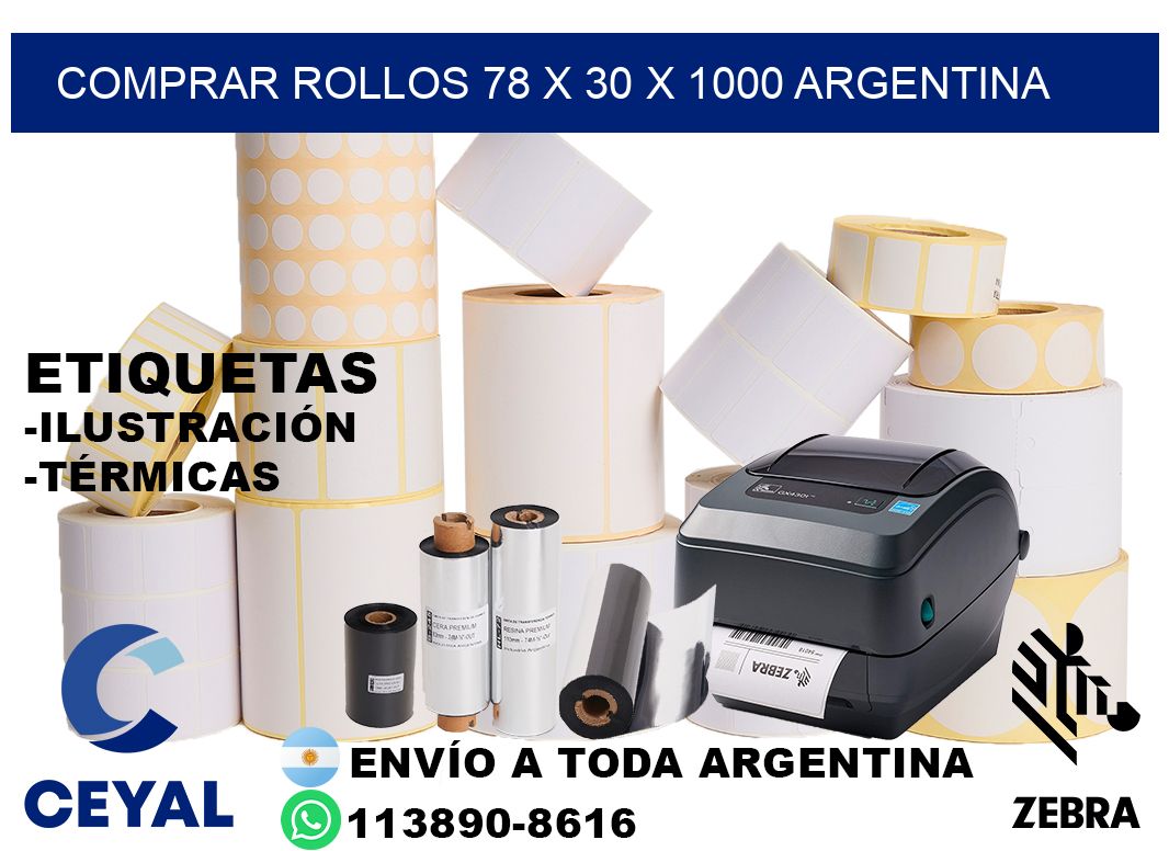 Comprar Rollos 78 x 30 x 1000 argentina