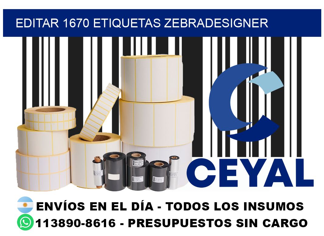 EDITAR 1670 ETIQUETAS ZEBRADESIGNER