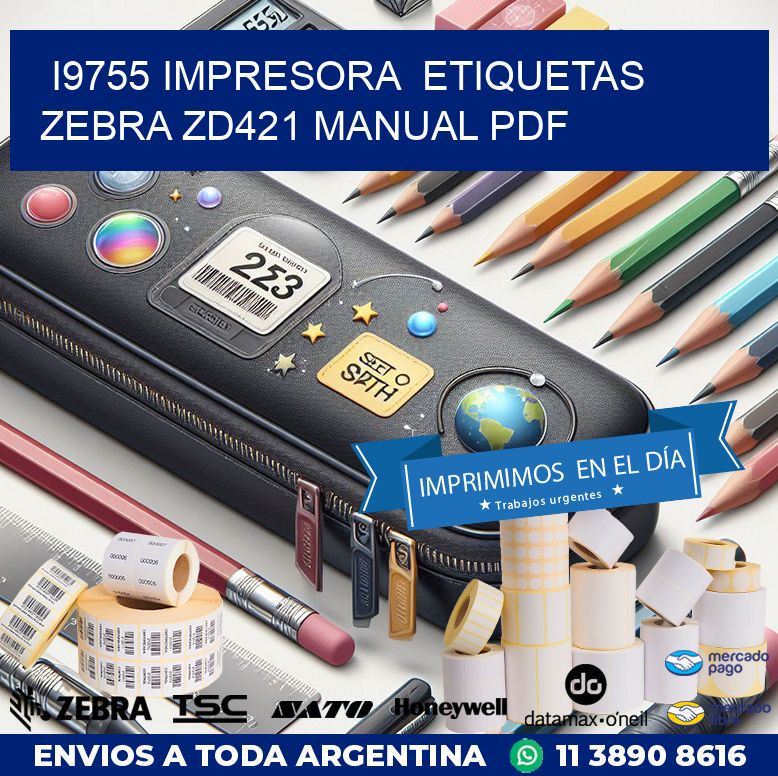 i9755 impresora etiquetas Zebra ZD421 manual PDF