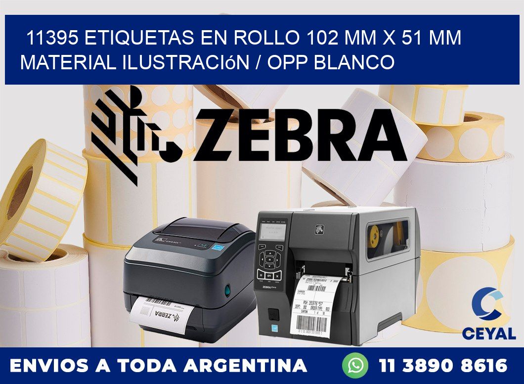 11395 Etiquetas en rollo 102 mm x 51 mm material Ilustración / OPP Blanco