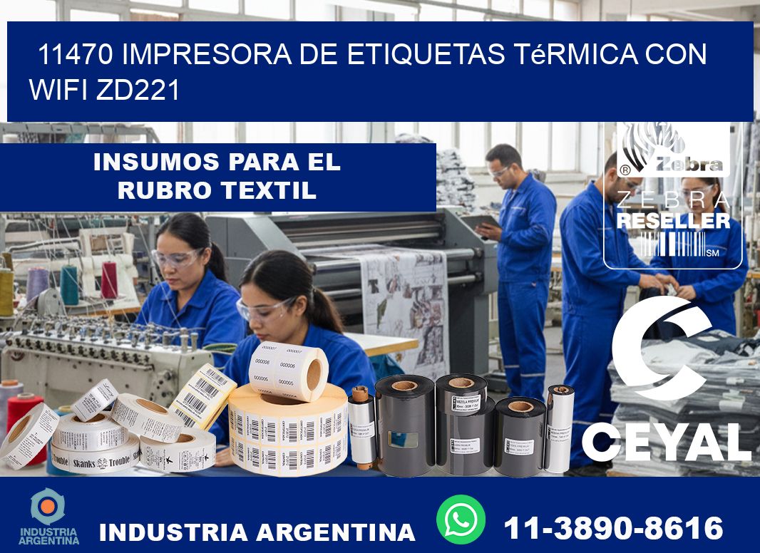 11470 impresora de etiquetas térmica con wifi ZD221