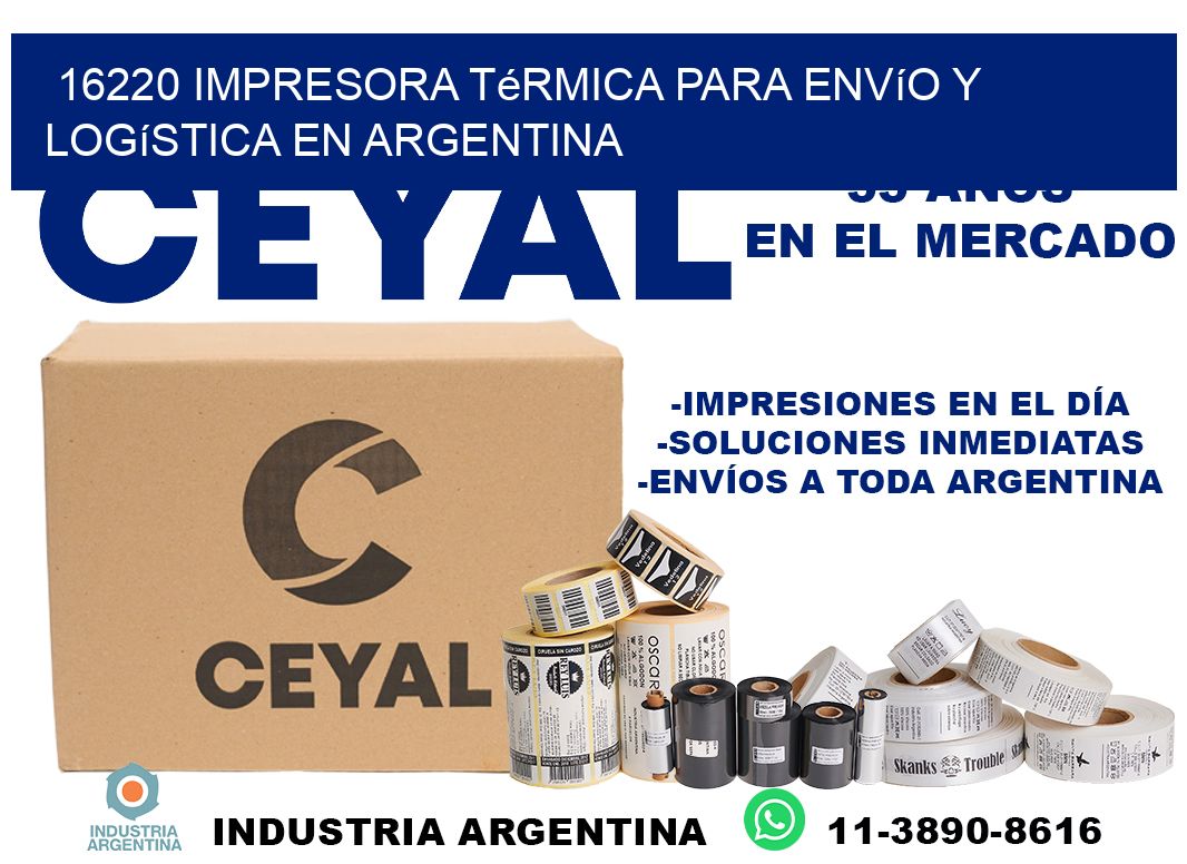 16220 impresora térmica para envío y logística en Argentina