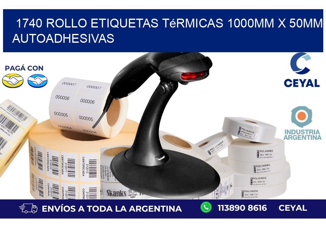1740 Rollo Etiquetas Térmicas 1000mm X 50mm Autoadhesivas