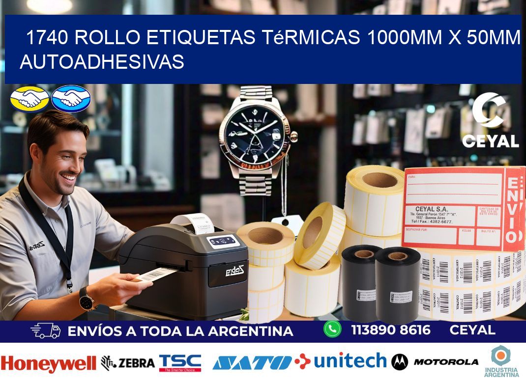 1740 Rollo Etiquetas Térmicas 1000mm X 50mm Autoadhesivas