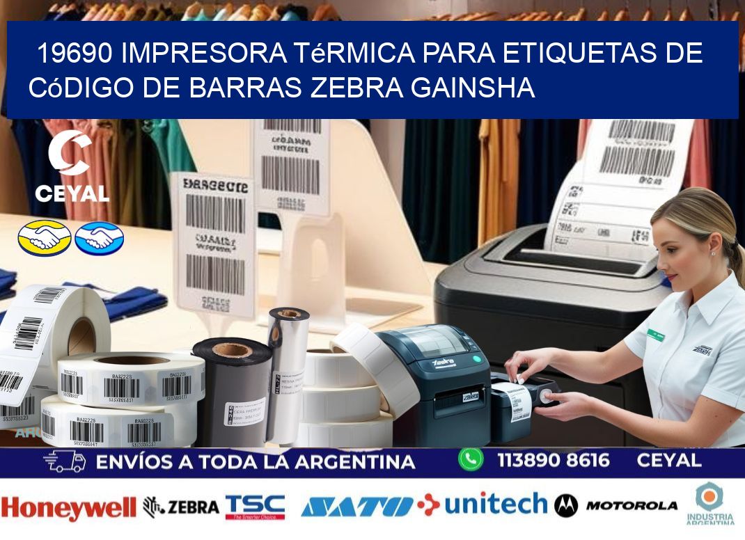 19690 impresora térmica para etiquetas de código de barras Zebra GAINSHA