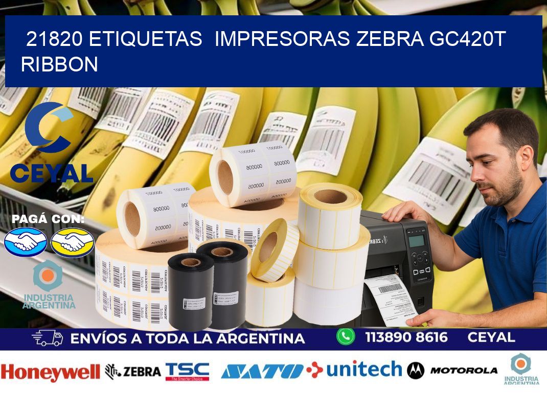 21820 etiquetas  impresoras zebra gc420t ribbon