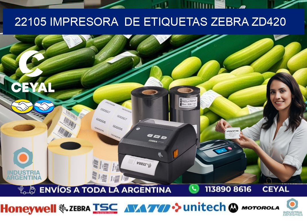 22105 impresora  de etiquetas Zebra ZD420