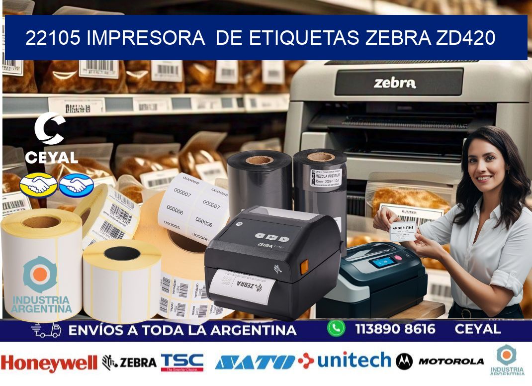 22105 impresora  de etiquetas Zebra ZD420