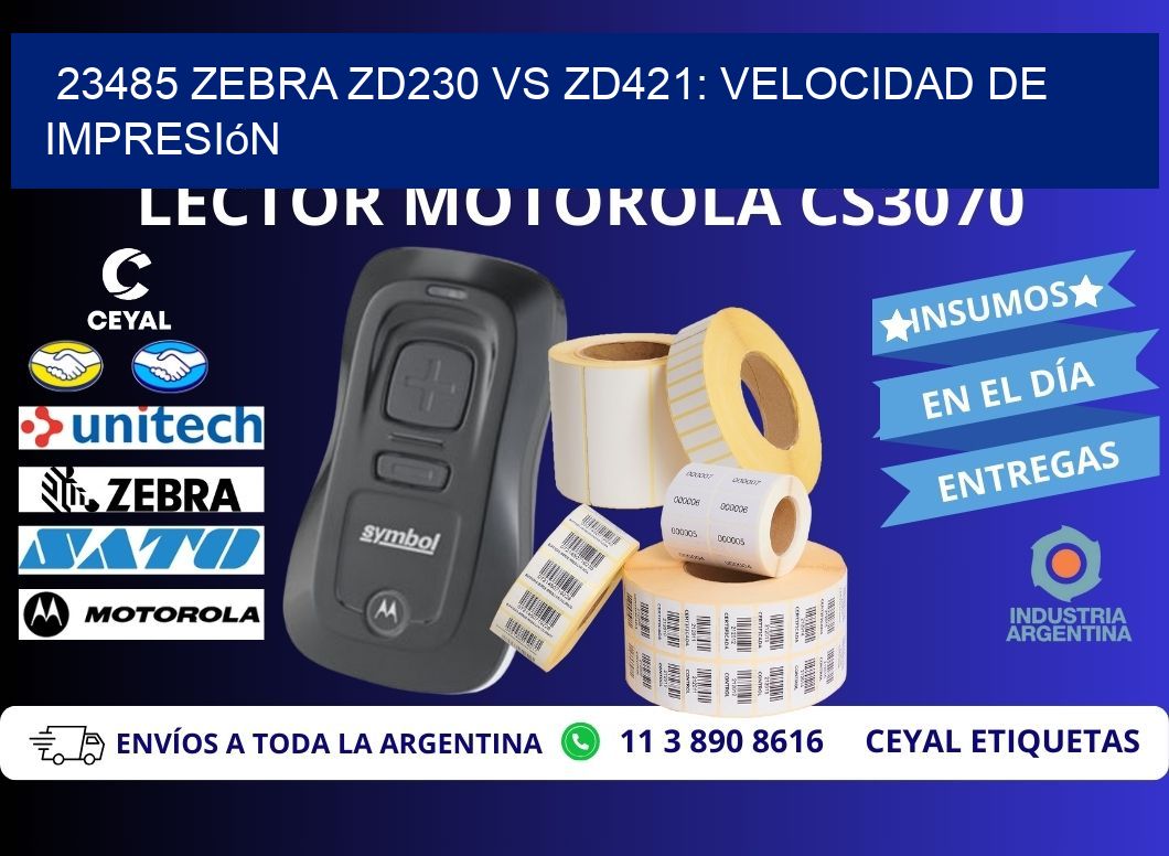 23485 Zebra ZD230 vs ZD421: velocidad de impresión