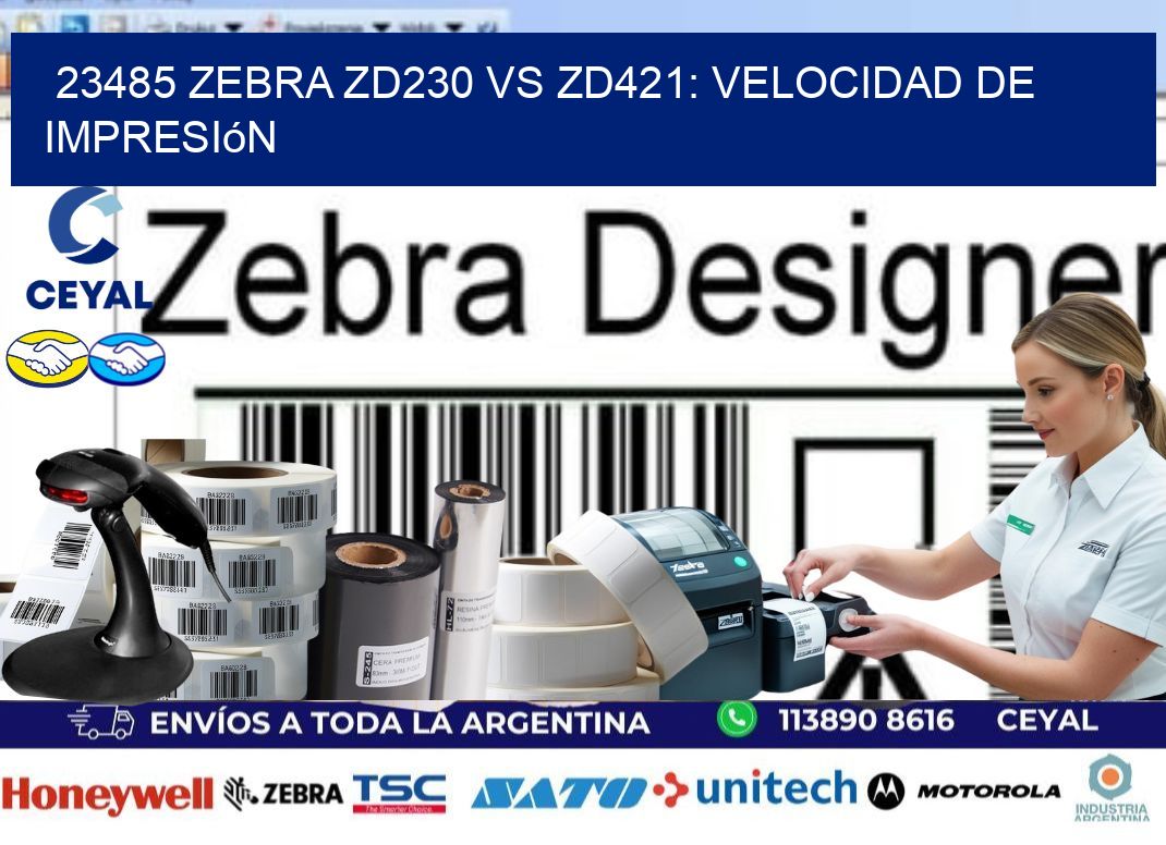 23485 Zebra ZD230 vs ZD421: velocidad de impresión