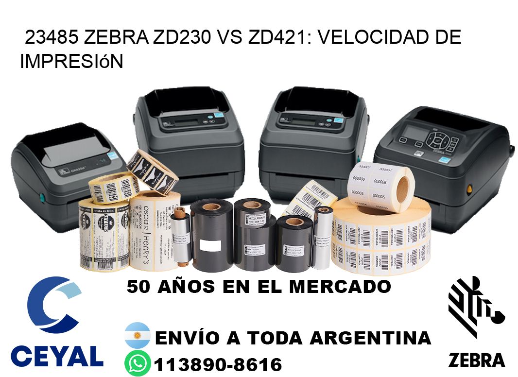 23485 Zebra ZD230 vs ZD421: velocidad de impresión