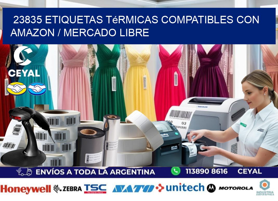 23835 etiquetas térmicas compatibles con Amazon / Mercado Libre