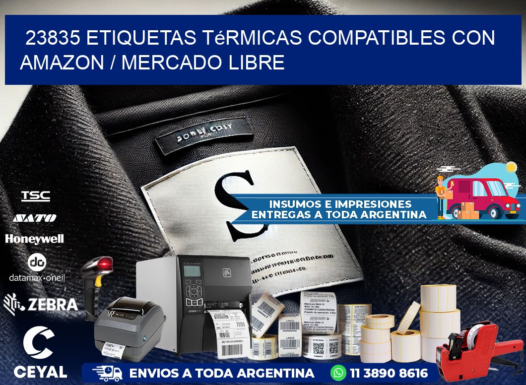 23835 etiquetas térmicas compatibles con Amazon / Mercado Libre