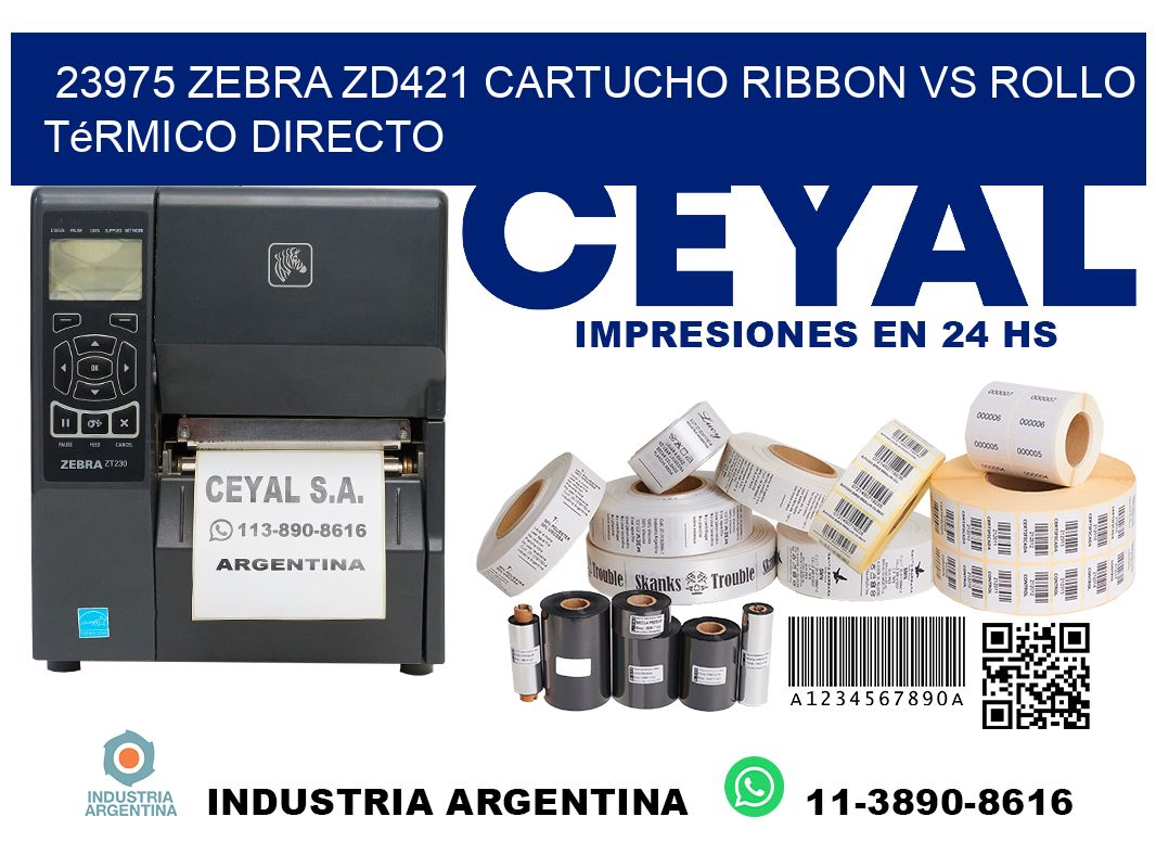 23975 Zebra ZD421 cartucho ribbon vs rollo térmico directo