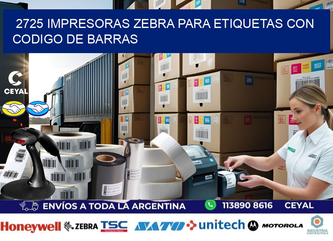 2725 impresoras zebra para etiquetas con codigo de barras