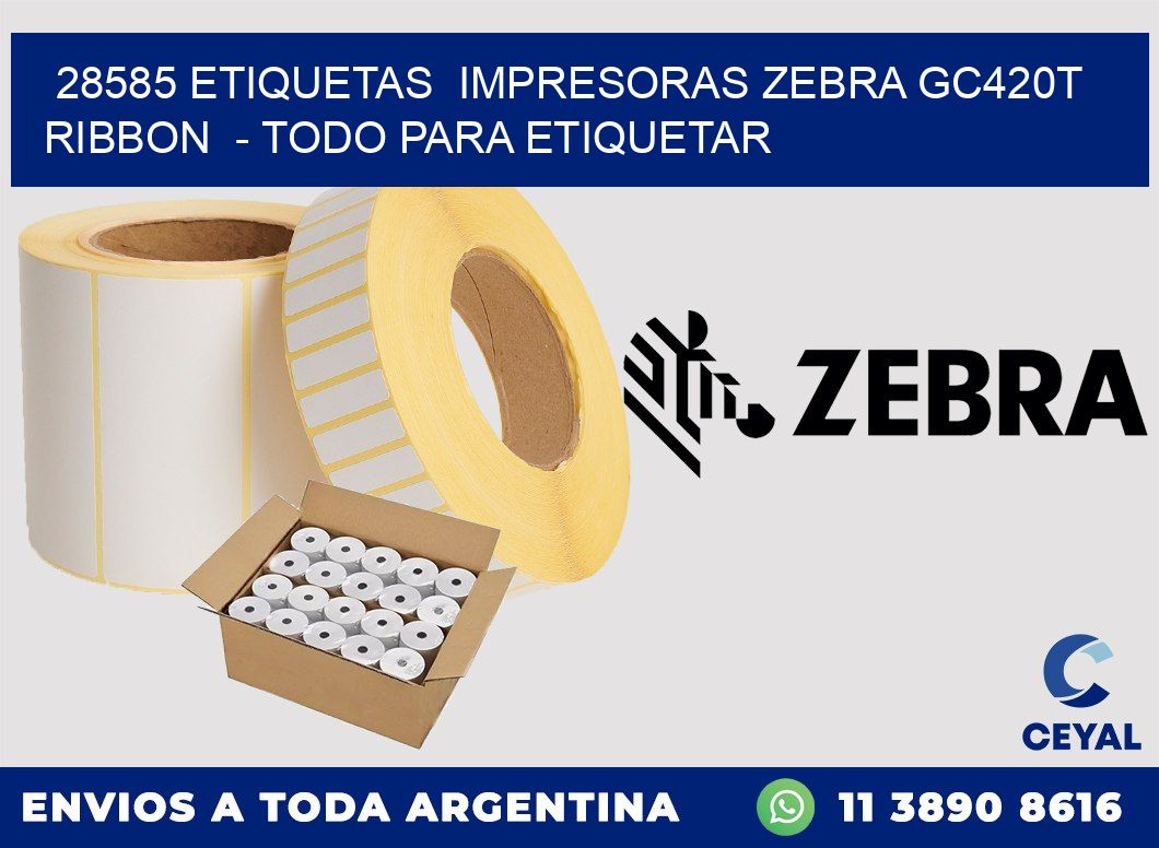 28585 etiquetas  impresoras zebra gc420t ribbon  - Todo para Etiquetar