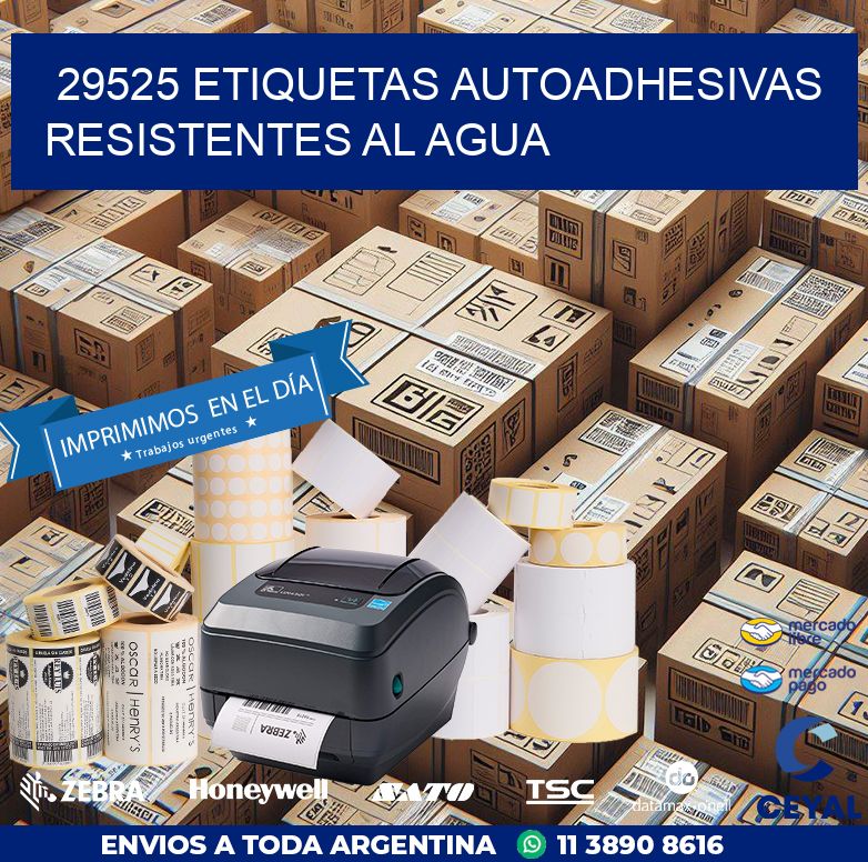 29525 etiquetas autoadhesivas resistentes al agua