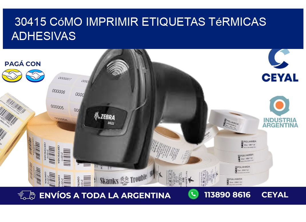 30415 cómo imprimir etiquetas térmicas adhesivas