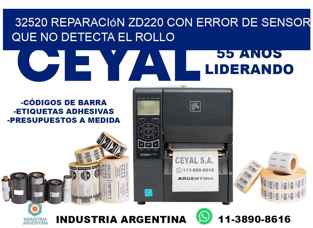 32520 reparación zd220 con error de sensor que no detecta el rollo