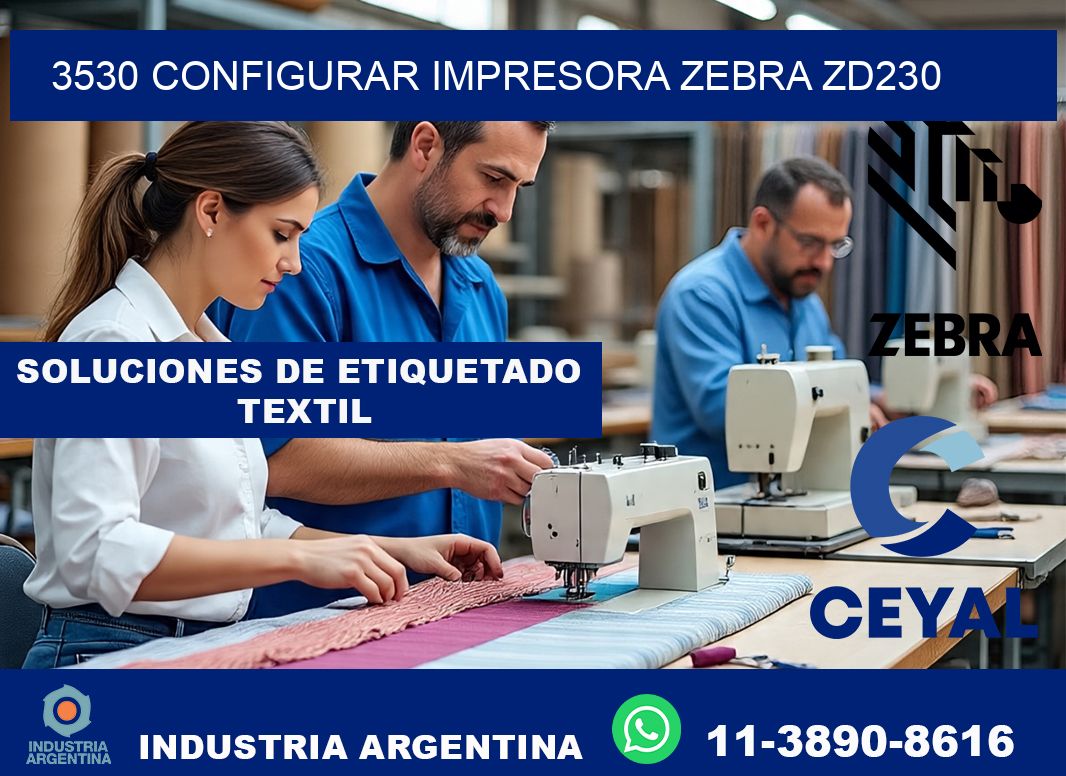 3530 configurar impresora zebra zd230