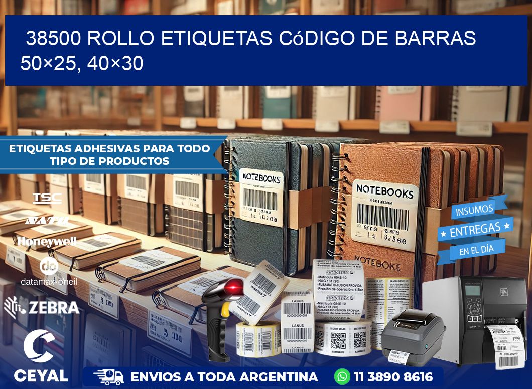 38500 rollo etiquetas código de barras 50×25, 40×30