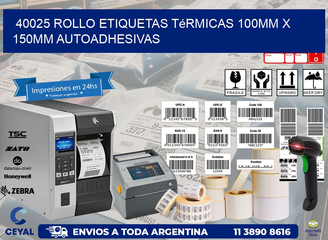 40025 Rollo Etiquetas Térmicas 100mm X 150mm Autoadhesivas
